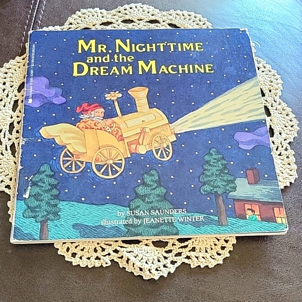 Mr. Nighttime and the Dream Machine Vintage Book by Susan Saunders 1984 / 1987